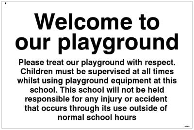 Welcome To Our Playground Notice Sign - Ready Set SuppliedWelcome To Our Playground Notice SignRigid Plastic15478K