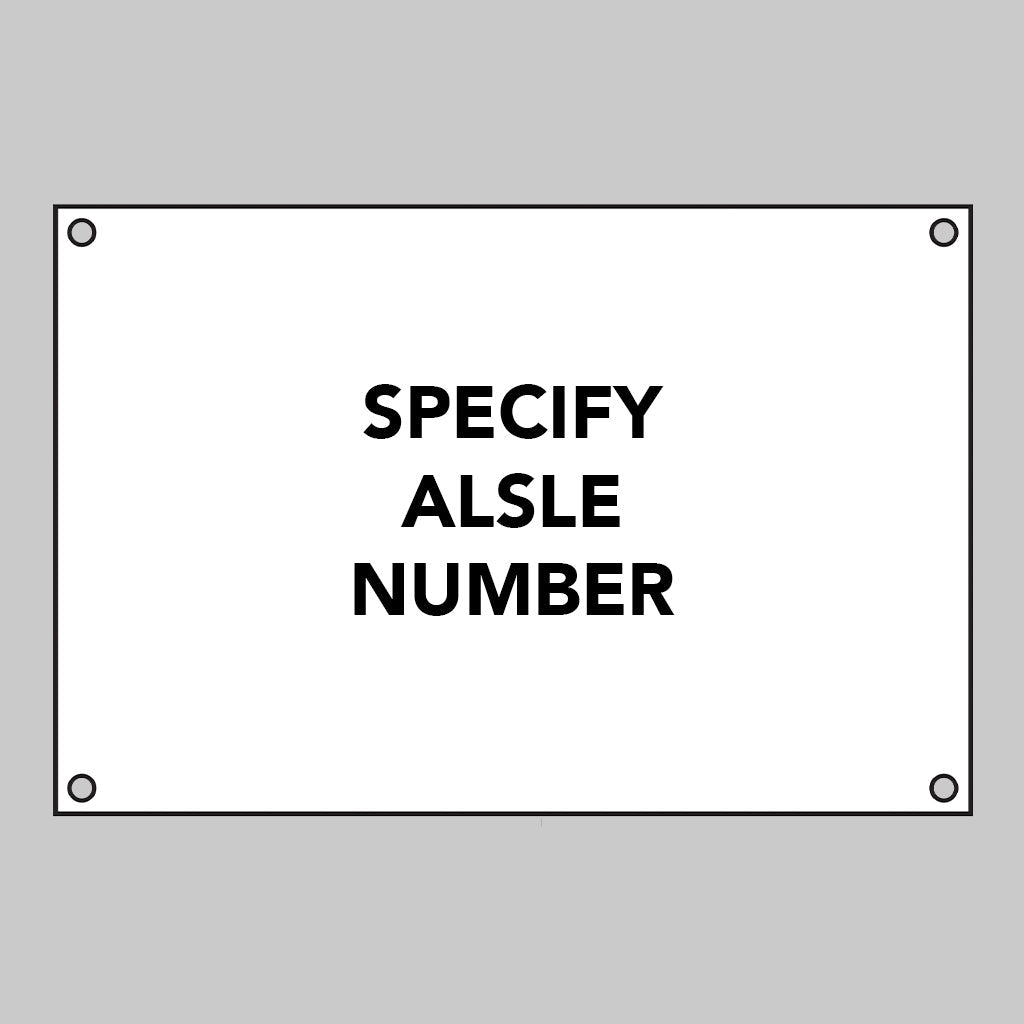 White Aisle Marker (Specify Up To 3 Characers) 3mm Aluminium Composite: 600 x 400mm (Pre-Drilled) - Ready Set SuppliedWhite Aisle Marker (Specify Up To 3 Characers) 3mm Aluminium Composite: 600 x 400mm (Pre-Drilled)53531