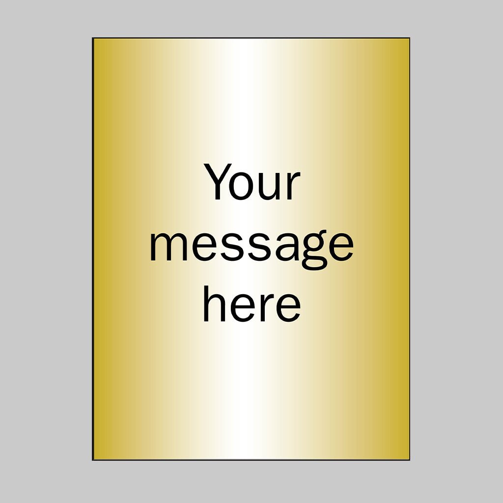 Your Message Here - 3mm Aluminium Composite Brushed Brass Effect 150 x 200mm Sign - Ready Set SuppliedYour Message Here - 3mm Aluminium Composite Brushed Brass Effect 150 x 200mm Sign58861